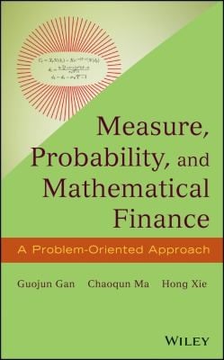 Measure Probability And Mathematical Finance A Problemoriented Approach