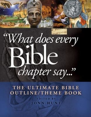 What Does Every Bible Chapter Say The Ultimate Bible Outline Theme Book