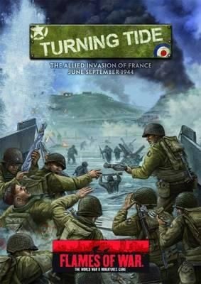 Turning Tide The Allied Invasion Of France Juneseptember 1944