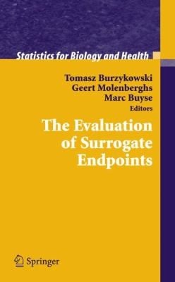 The Evaluation Of Surrogate Endpoints