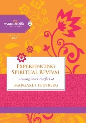 Experiencing Spiritual Revival
            
                Women of Faith Study Guide
