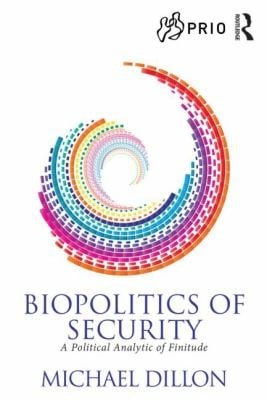 Biopolitics of Security in the 21st Century
            
                PRIO New Security Studies