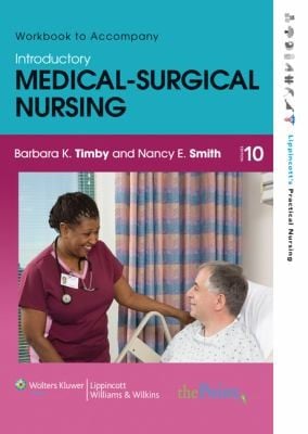 Workbook To Accompany Introductory Medicalsurgical Nursing