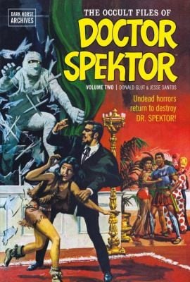 Occult Files of Doctor Spektor Archives Volume 2