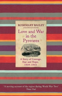 Love and War in the Pyrenees