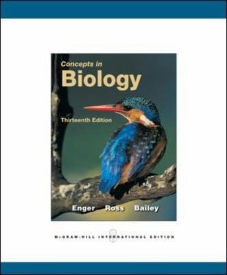 Concepts in Biology Eldon Enger Frederick Ross and David Bailey