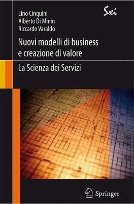 Nuovi Modelli Di Business E Creazione Di Valore La Scienza Dei Servizi