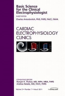 Basic Science for the Clinical Electrophysiologist Grades K5
            
                Cardiac Electrophysiology Clinics