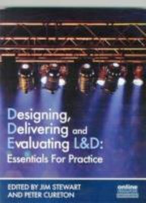 Designing Delivering and Evaluating LD