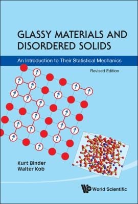 Glassy Materials And Disordered Solids An Introduction To Their Statistical Mechanics