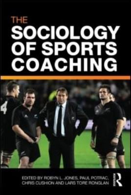 The Sociology Of Sports Coaching