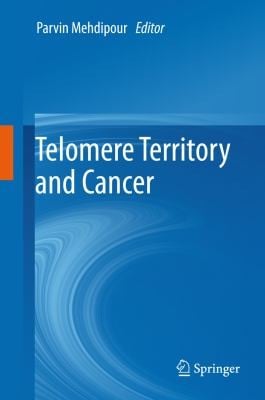 Telomere Territory And Cancer