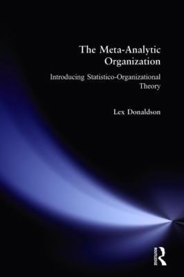 The Metaanalytic Organization Introducing Statisticoorganizational Theory
