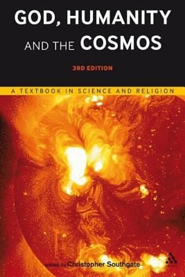 God Humanity and the Cosmos  3rd Edition