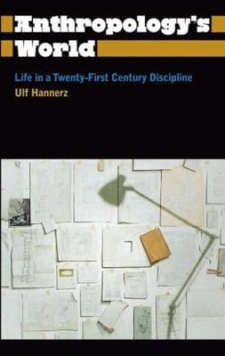 Anthropologys World
            
                Anthropology Culture and Society Hardcover