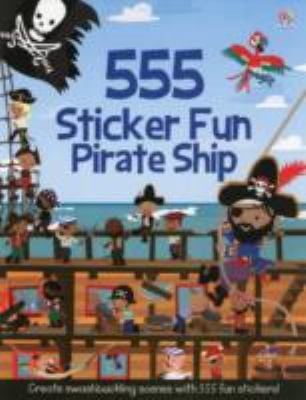 555 Sticker Fun Pirate Ship