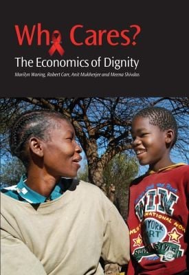 Who Cares The Economics of Dignity