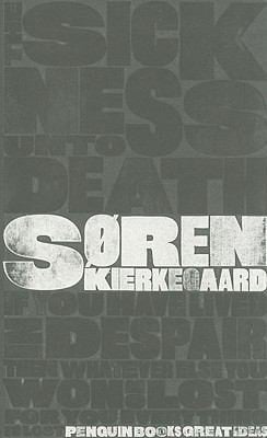 The Sickness Unto Death