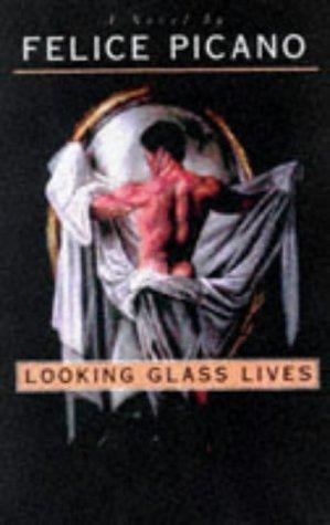 Looking Glass Lives