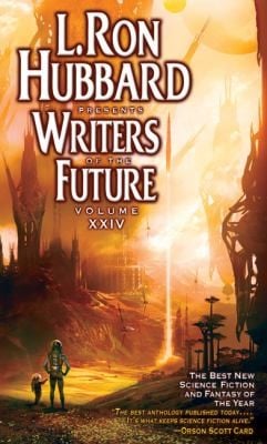L Ron Hubbard Presents Writers Of The Future The Years Thirteen Best Tales From The Writers Of The Future International Writers Program