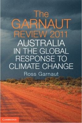The Garnaut Review 2011 Australia In The Global Response To Climate Change