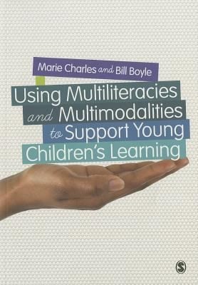 Using Multiliteracies to Support Young Childrens Learning