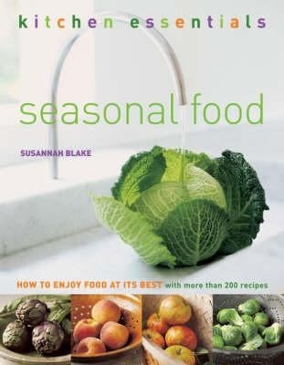 A Cooks Bible Seasonal Food