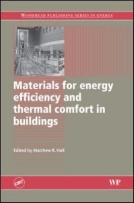 Materials For Energy Efficiency And Thermal Comfort In Buildings