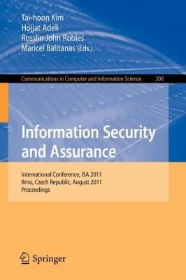 Information Security and Assurance
            
                Communications in Computer and Information Science
