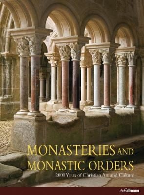 Monasteries and Monastic Orders
