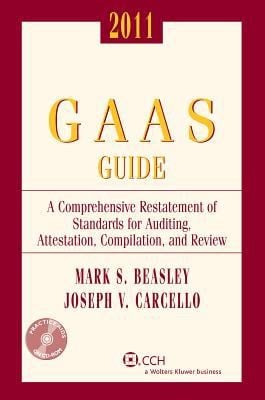 Gaas Guide 2011 A Comprehensive Restatement Of Standards For Auditing Attestation Compilation And Review