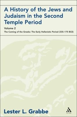 A History Of The Jews And Judaism In The Second Temple Period