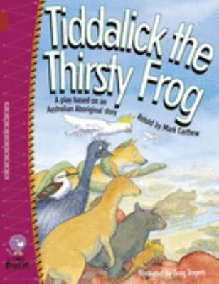 Tiddalick The Thirsty Frog
