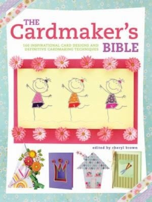 The Cardmakers Bible