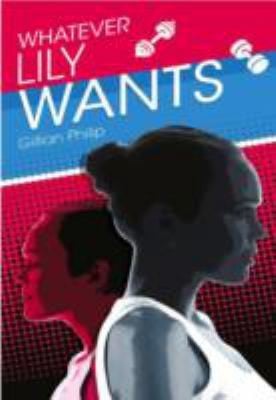 Whatever Lily Wants