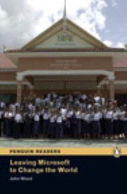 Leaving Microsoft To Change The World