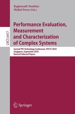 Performance Evaluation Measurement and Characterization of Complex Systems
            
                Lecture Notes in Computer Science