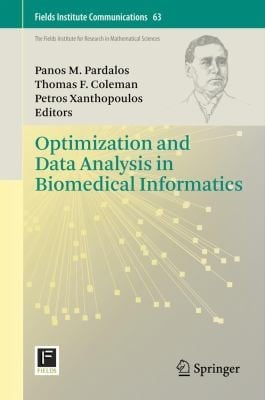 Optimization And Data Analysis In Biomedical Informatics