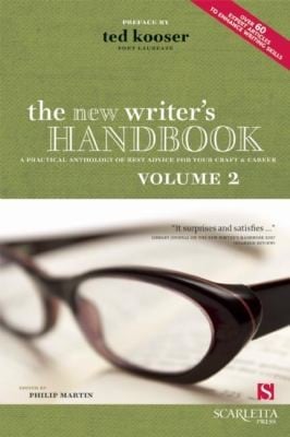 The New Writers Handbook Volume 2
            
                New Writers Handbook A Practical Anthology of Best Advice for Your Craft  Career