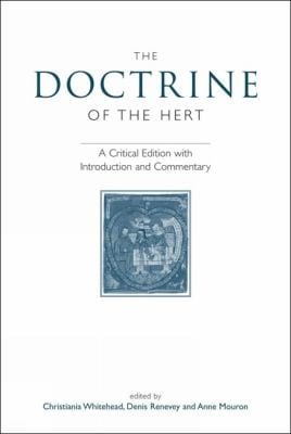 The Doctrine Of The Hert A Critical Edition With Introduction And Commentary