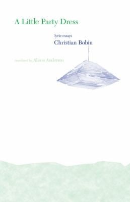 A Little Party Dress Lyric Essays