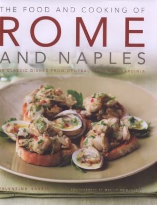 The Food and Cooking of Rome and Naples