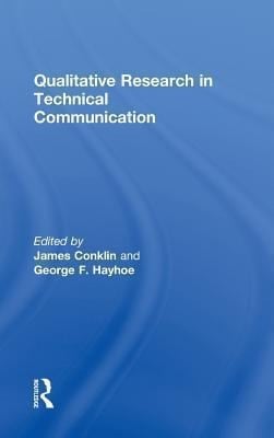 Qualitative Research In Technical Communication