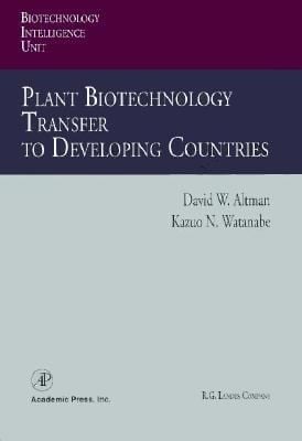 Plant Biotechnology Transfer to Developing Countries
            
                Biotechnology Intelligence Unit