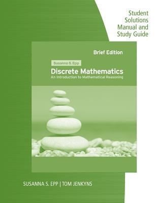 Student Solutions Manual and Study Guide for Epps Discrete Mathematics