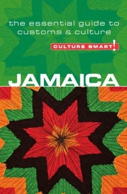 Culture Smart Jamaica
            
                Culture Smart The Essential Guide to Customs  Culture