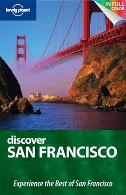 Lonely Planet Discover San Francisco
            
                Lonely Planet Discover San Francisco