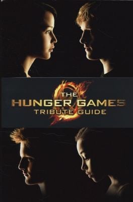 The Hunger Games Tribute Guide