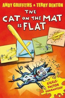 The Cat on the Mat Is Flat Andy Griffiths
