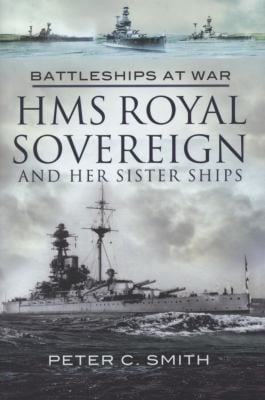 HMS Royal Sovereign and Her Sister Ships